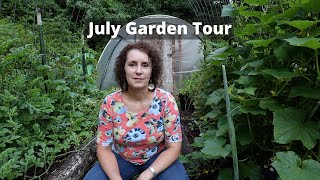 Making a Garden in Appalachia  - July Garden Tour 2022