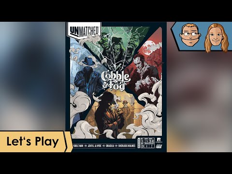 Unmatched: Cobble&Fog – Brettspiel – Let's Play