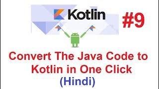 Kotlin Programming Language #9(Using IntelliJ): Convert Java Code to K