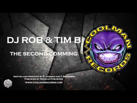 Dj Rob & Tim B - The Second Comming | COOLMAN RECORDS