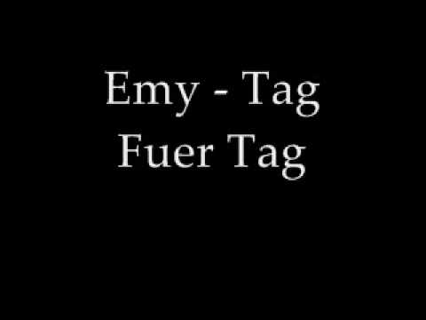 Emy - Tag Fuer Tag