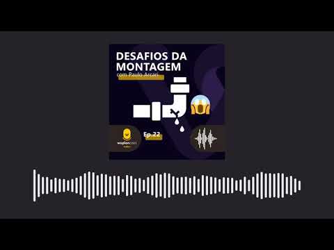 WeplanCast #22 - Desafios da montagem com Paulo Arcari