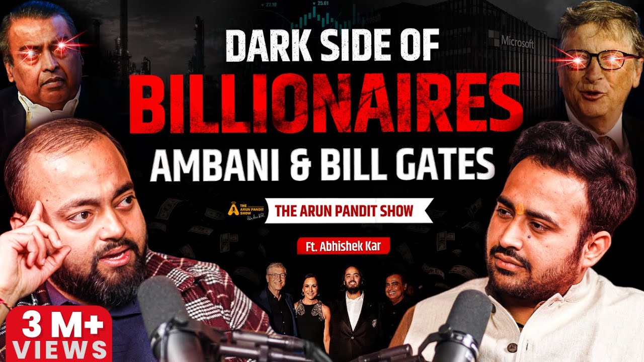 Dark Side of Billionaires Ambani & Bill Gates| Mystery Of Stock Market Ft. Abhishek Kar |Arun Pandit