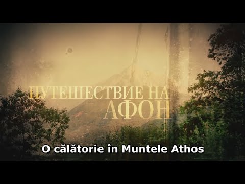 O călătorie în Muntele Athos