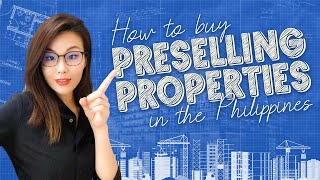 How to Buy Pre-selling Real Estate Properties in the Philippines