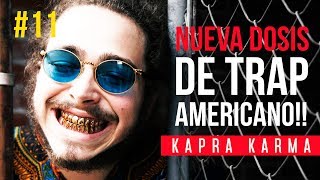 DOSIS DE TRAP AMERICANO para adictos!! - Kapra Karma