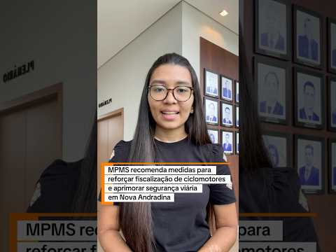 MPMS recomenda medidas para reforçar fiscalização de ciclomotores em Nova Andradina