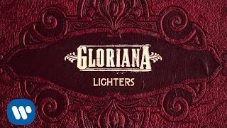 Gloriana - &quot;Lighters&quot; (Official Audio)
