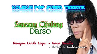 Download lagu [Lirik & Terjemah Lagu Pop Sunda] SANCANG CIJULANG - DARSO mp3