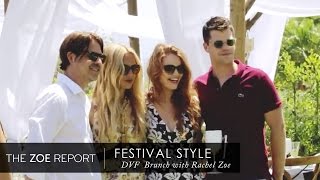 TZR Zoe-asis: DVF Brunch With Rachel Zoe | The Zoe Report by Rachel Zoe