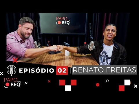 RENATO FREITAS - DEPUTADO ESTADUAL DO PARANÁ | PAPO REQ #ep02