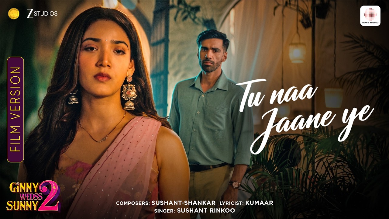 Tu Na Jaane Ye | Film Version | Ginny Wedss Sunny 2 | Avinash Tiwary, Medha Shankr | Sushant-Shankar