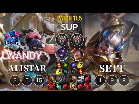 LNG lwandy Alistar vs Sett Sup - KR Patch 11.5