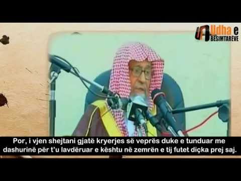 Besimi i saktë dhe çfarë e shkatërron atë | Akidja-Pjesa e parë | Shejh Feuzan