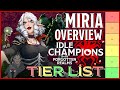 Miria Tier List Ranking Overview Idle Champions