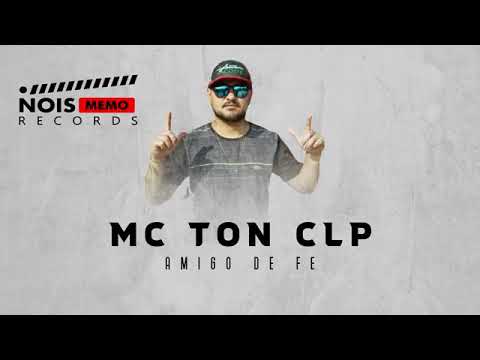 Mc Ton clp. Amigo De Fé ( Produção  Dejhay Gui ) Nois Memo Produção