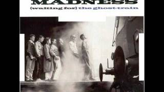 MADNESS - GHOST TRAIN - MAYBE IN ANOTHER LIFE