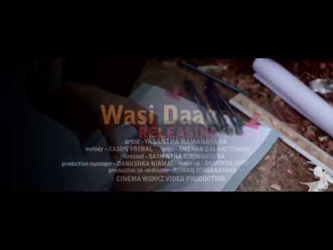 Wasi Daaka - official trailer - Yasantha Ramanayaka