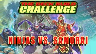 NINJAS VS. SAMURAI - The Deck Build Challenge w/ Drewmanian Vs Hardleg