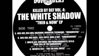 INFINITO 2017 "FOR THE REAL EMCEE" 2011 THE WHITE SHADOW