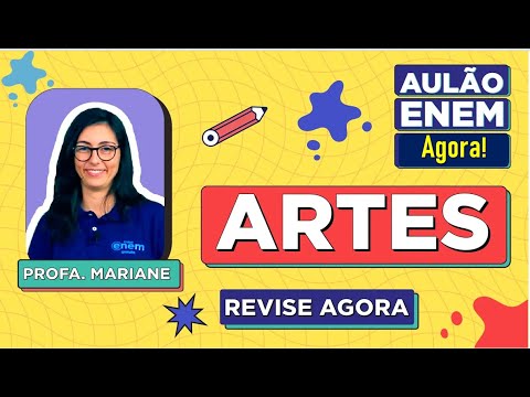 ARTS CLASS FOR ENEM: Summary of the 5 topics that appear most frequently in Enem. Professor Maria...