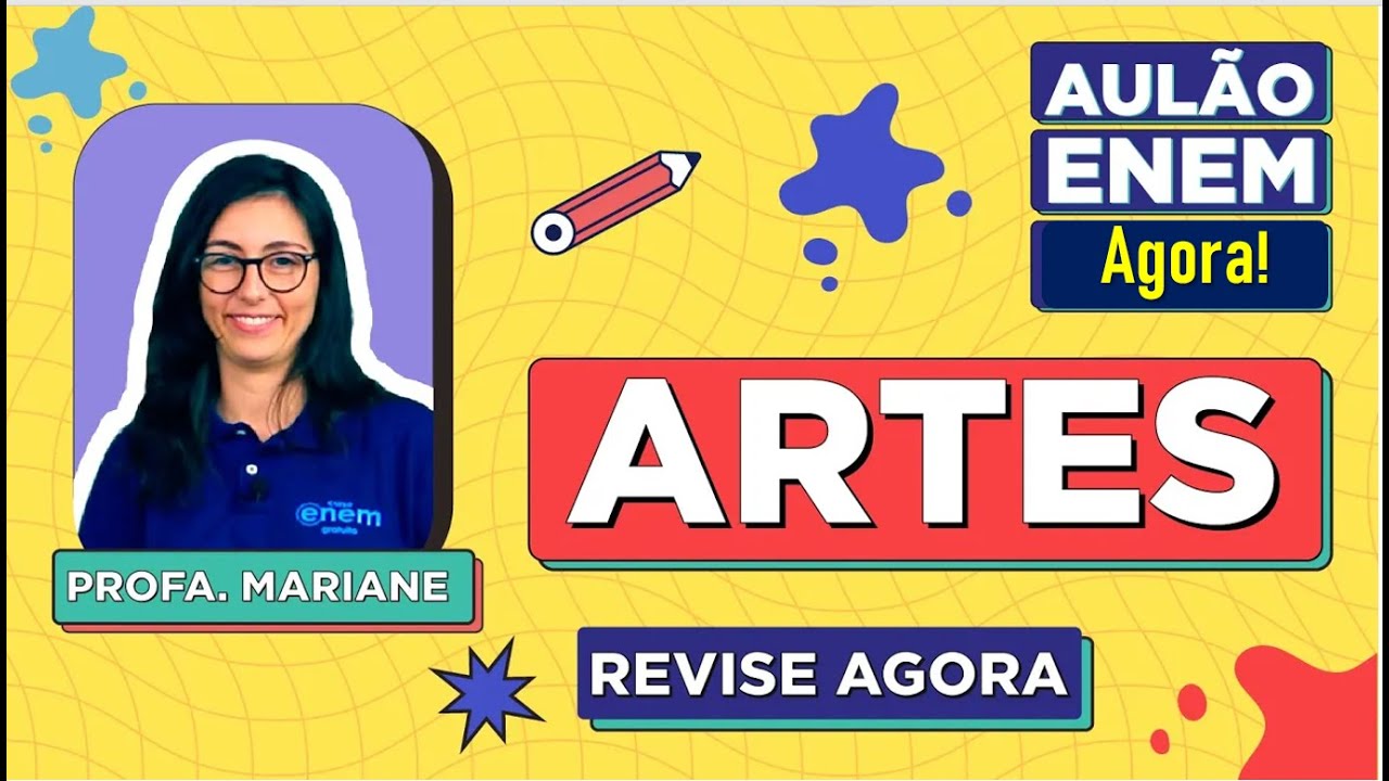 AULÃO DE ARTES PARA O ENEM: Resumo dos 5 temas que mais caem no Enem. Profe Mariane Martins
