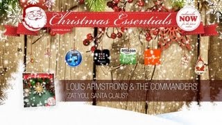 Louis Armstrong & The Commanders - 'Zat You, Santa Claus? // Christmas Essentials