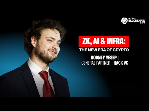 ZK, AI & Web3 Infra: The Future of Blockchain | Rodney Yesep, Hack VC