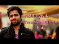 Rishta Tera Mera Afreen Hai