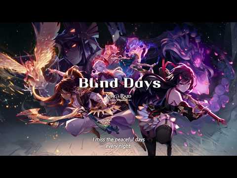 [KING's RAID] Blind Days (Night Ver.) | Soul Weapon
