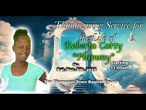 Thanksgiving Service for the Life of Roberta Carty (Plummy)
