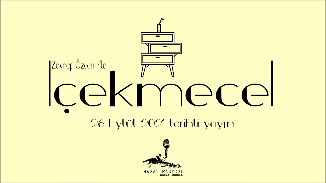 Çekmece - 26 Eylül 2021 tarihli yayın