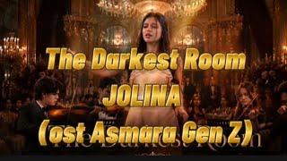 Download lagu JOLINA~The Darkest Room (Gen Z Romance OST) mp3 Download lagu JOLINA~The Darkest Room (Gen Z Romance OST) mp3