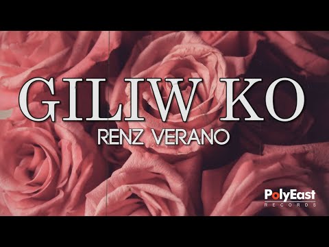 Renz Verano - Giliw Ko (Official Lyric Video)