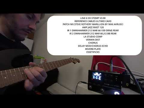 LINE 6 HX STOMP V 3.00 REFERENCE CABLES PATCH MX STEVE ROTHERY MARILLION BY MAX AVRUSCI