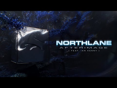 Northlane - Afterimage (feat. Ian Kenny) [Official visualiser]