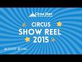 Circus Starr Show Reel 2015