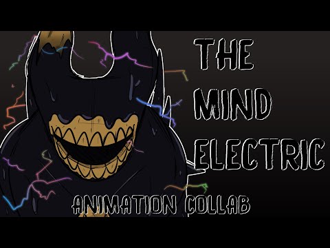 THE MIND ELECTRIC ||ANIMATION COLLAB||BATIM/BATDR||