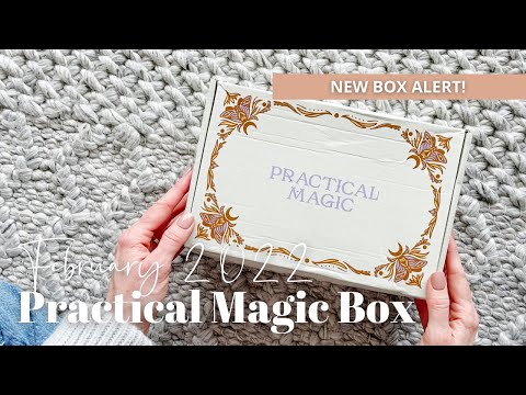 Practical Magic Box Unboxing February 2022