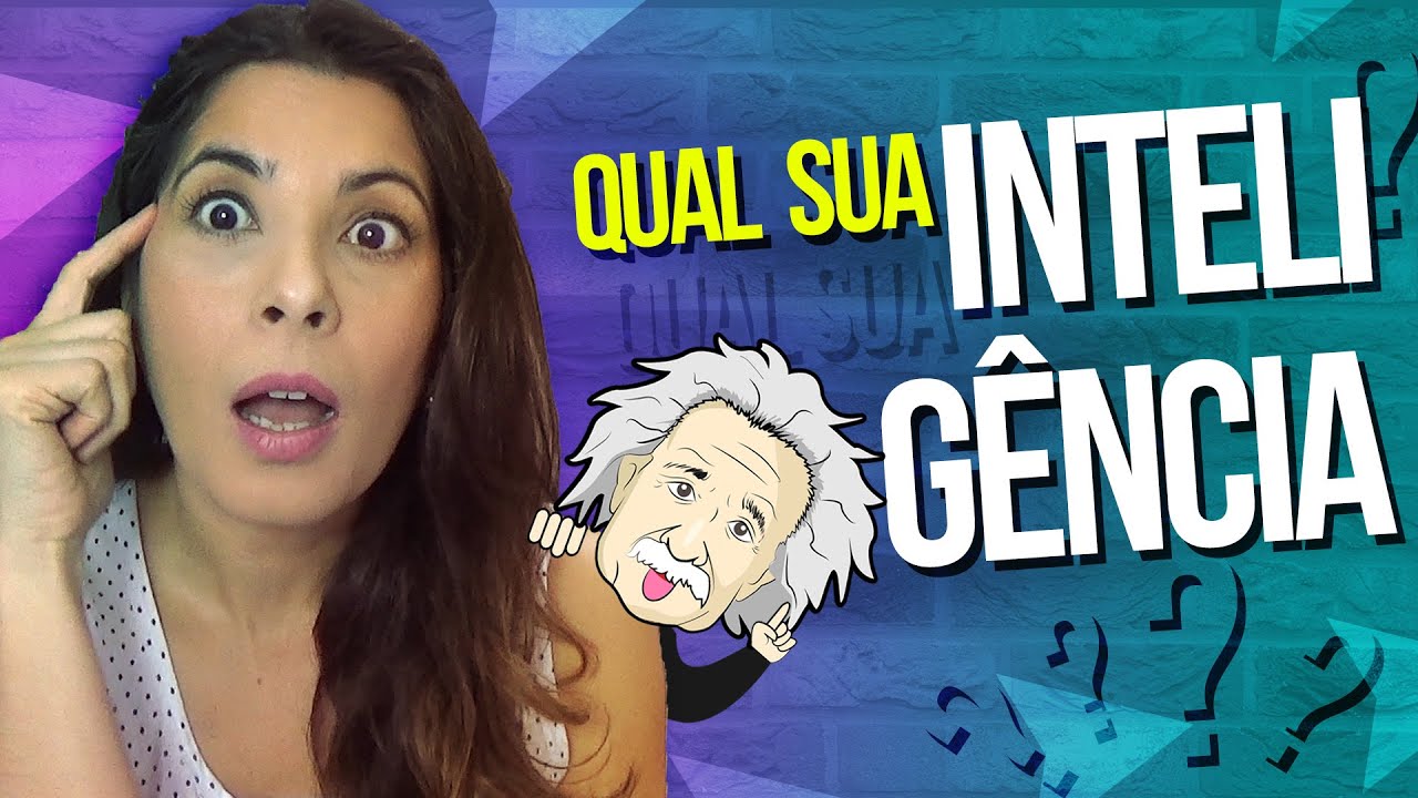 9 Tipos de Inteligência - Descubra qual sua Inteligência e Acelere seu Desenvolvimento Profissional