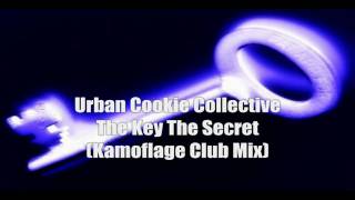 Urban Cookie Collective - The Key The Secret ( Kamoflage Club Mix ) HD