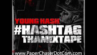 Young Hash - #GetBy [New/2011/CDQ/Dirty/NODJ] [Prod By Lex Luger]