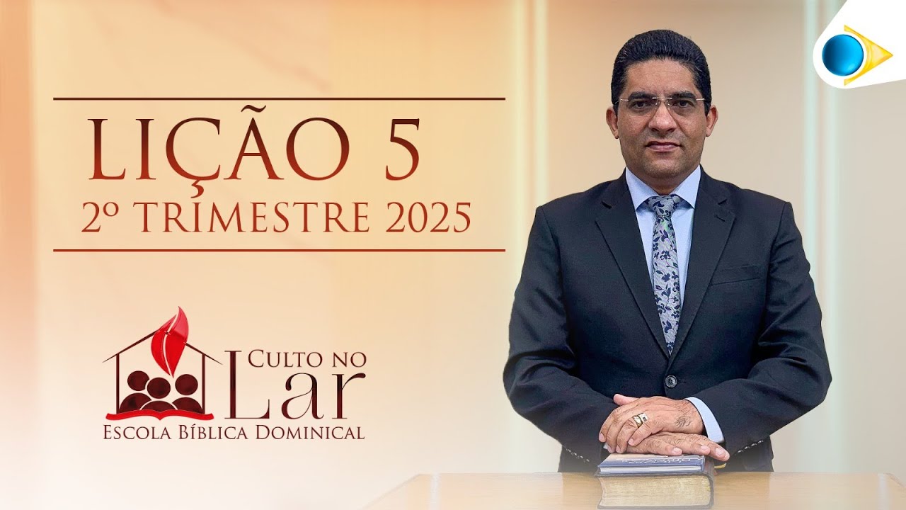 EBD CULTO | 05ª LIÇÃO: “A VERDADE QUE LIBERTA”