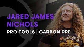 Video thumbnail for Jared James Nichols — Powered by Pro Tools | Carbon Pre by Avid Pro Tools