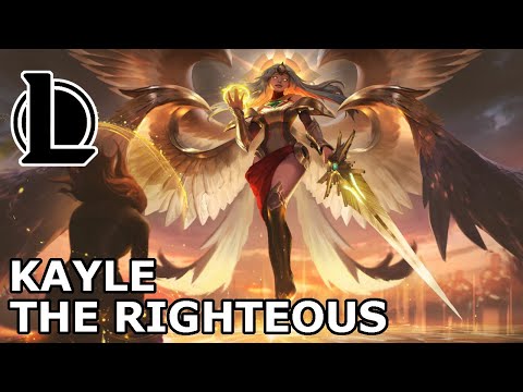 Kayle: the Righteous | Voice Lines | League of Legends Quotes