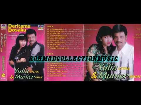 Yulia Citra & Munier Khan - Deritamu Dosaku (cipt.Latief Khan/Minarni)