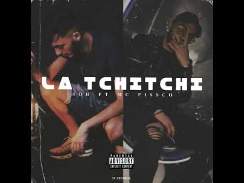 SOH ft. Mc Pissco - La Tchi Tchi (yakuza x ABR)