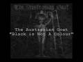 The Austrasian Goat - "Black Is Not A Colour ...