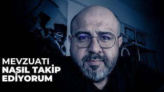 Mevzuatı nasıl takip ediyorum
