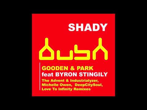 Gooden & Park feat. Byron Stingily Shady DeepCitySoul Radio Edit